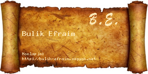 Bulik Efraim névjegykártya